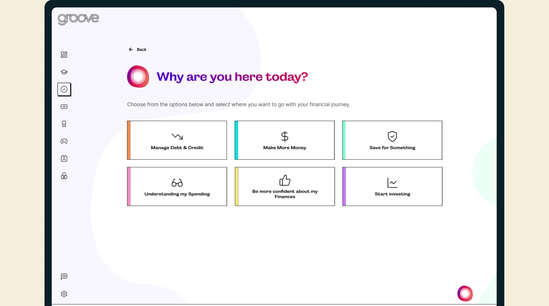 Groove on a laptop, asking "Why are you here today?" with goals such as managing debt, saving and investing